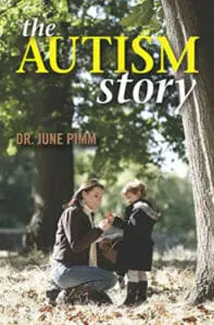 Book cover, The Autism Story by Dr. June Pimm